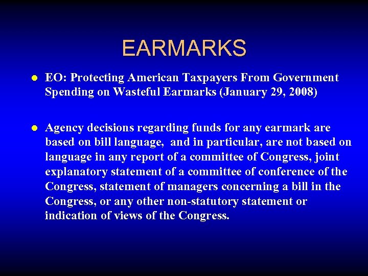 EARMARKS l EO: Protecting American Taxpayers From Government Spending on Wasteful Earmarks (January 29,