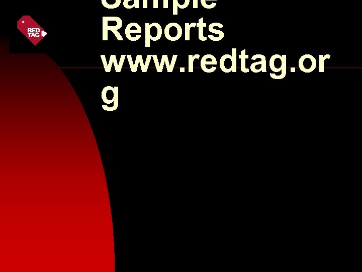 Sample Reports www. redtag. or g 