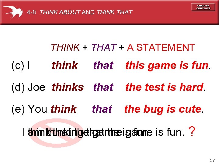 4 -8 THINK ABOUT AND THINK THAT THINK + THAT + A STATEMENT (c)