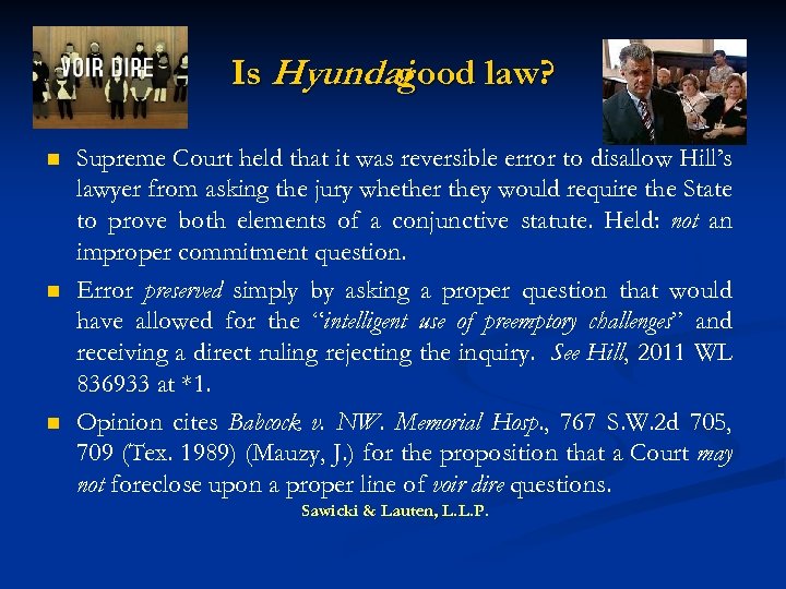 Is Hyundai good law? n n n Supreme Court held that it was reversible