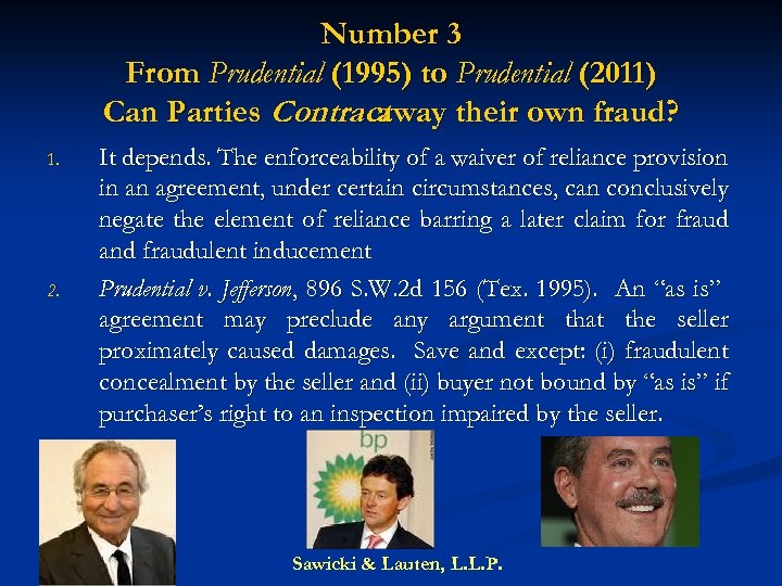 Number 3 From Prudential (1995) to Prudential (2011) Can Parties Contract away their own