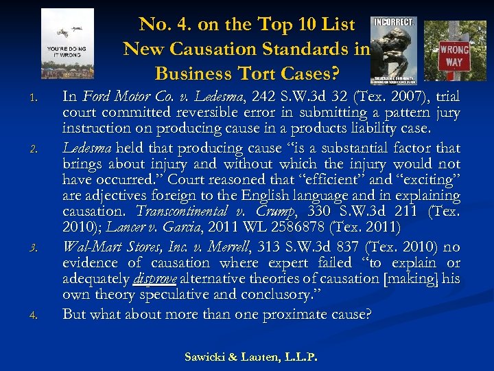 No. 4. on the Top 10 List New Causation Standards in Business Tort Cases?