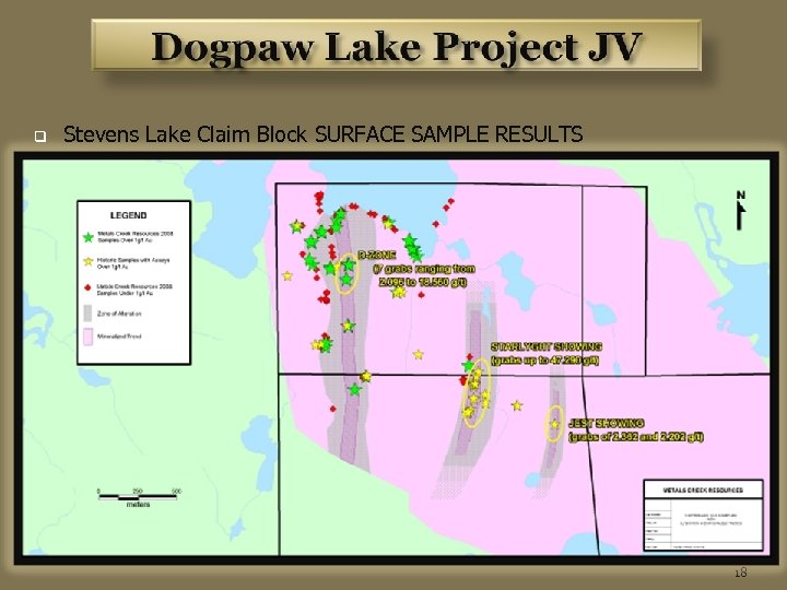 q Stevens Lake Claim Block SURFACE SAMPLE RESULTS 18 