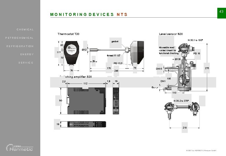 43 MONITORING DEVICES NTS CHEMICAL Thermostat T 30 Level sensor N 30 PETROCHEMICAL N