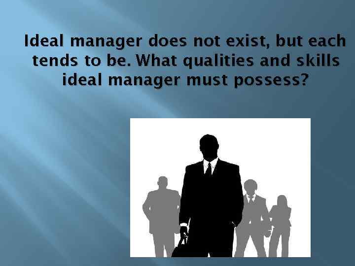 Ideal Manager In The Modern World