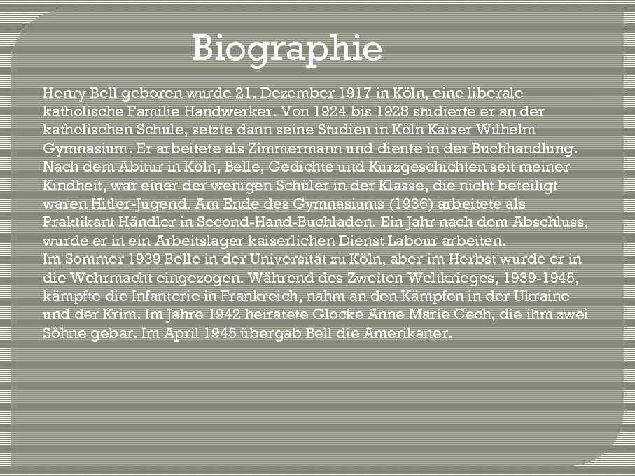 Biographie Henry Bell geboren wurde 21. Dezember 1917 in Köln, eine liberale katholische Familie