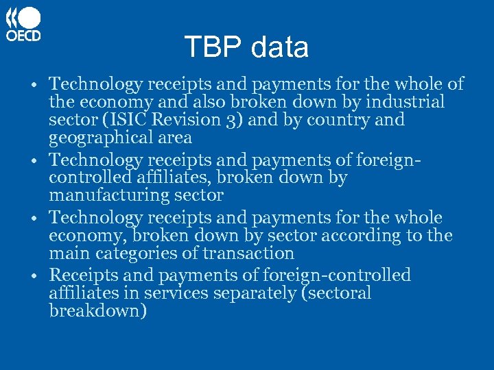 TBP data • Technology receipts and payments for the whole of the economy and