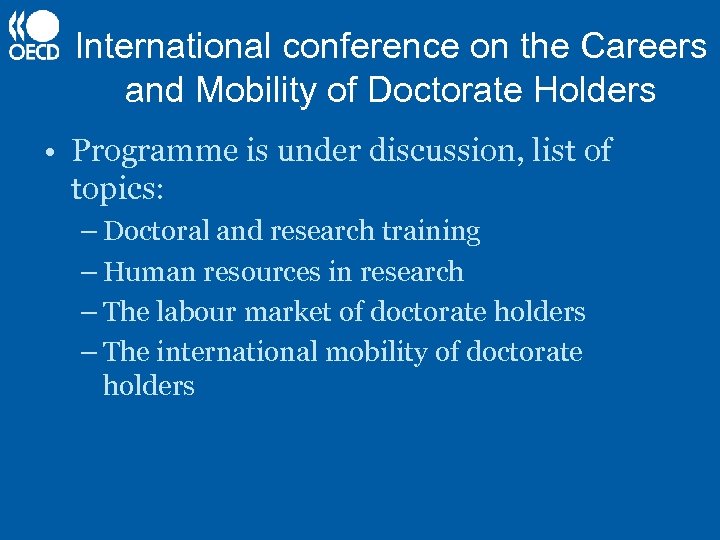 International conference on the Careers and Mobility of Doctorate Holders • Programme is under