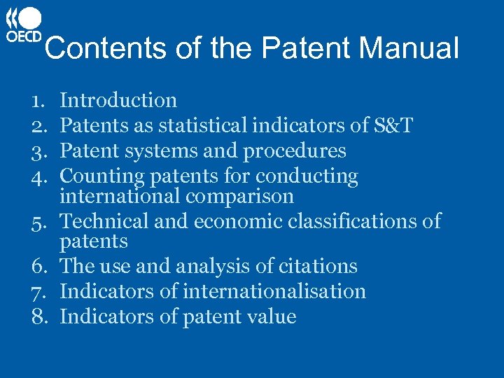 Contents of the Patent Manual 1. 2. 3. 4. 5. 6. 7. 8. Introduction