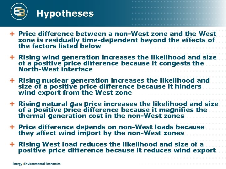 Hypotheses Price difference between a non-West zone and the West zone is residually time-dependent