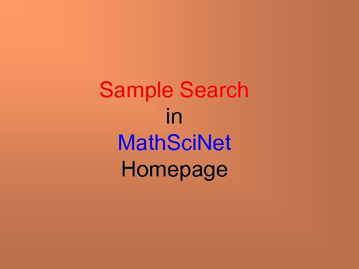 Sample Search in Math. Sci. Net Homepage 
