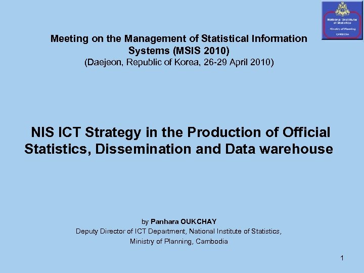 Meeting on the Management of Statistical Information Systems (MSIS 2010) (Daejeon, Republic of Korea,