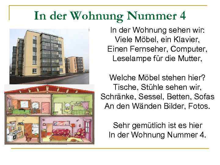 In der Wohnung Nummer 4 In der Wohnung sehen wir: Viele Möbel, ein Klavier,