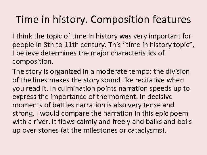 Time in history. Composition features I think the topic of time in history was