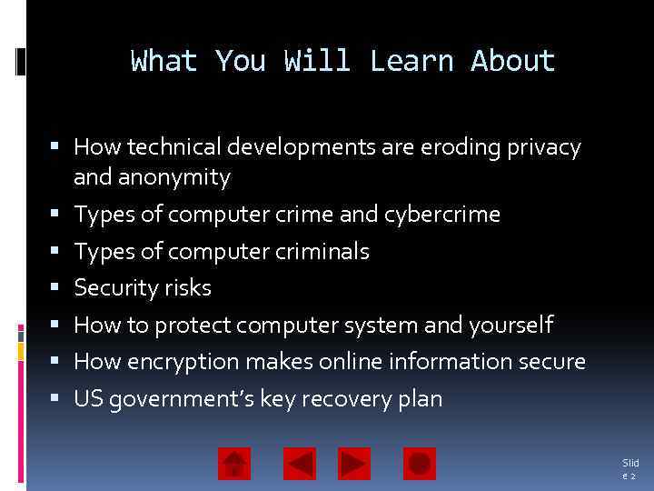 What You Will Learn About How technical developments are eroding privacy and anonymity Types