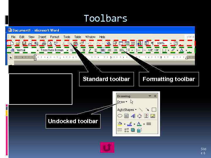 Toolbars The toolbars contain icons that represent the most commonly used commands Standard toolbar