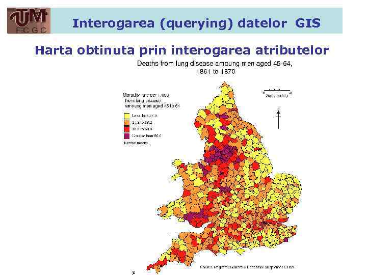 Interogarea (querying) datelor GIS Harta obtinuta prin interogarea atributelor 