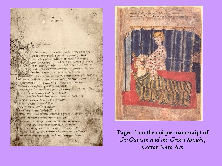 Pages from the unique manuscript of Sir Gawain and the Green Knight, Cotton Nero