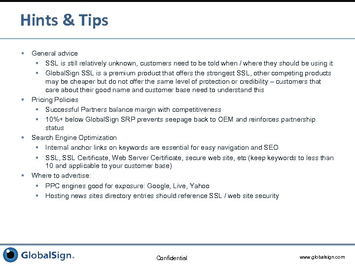 Hints & Tips § General advice § SSL is still relatively unknown, customers need