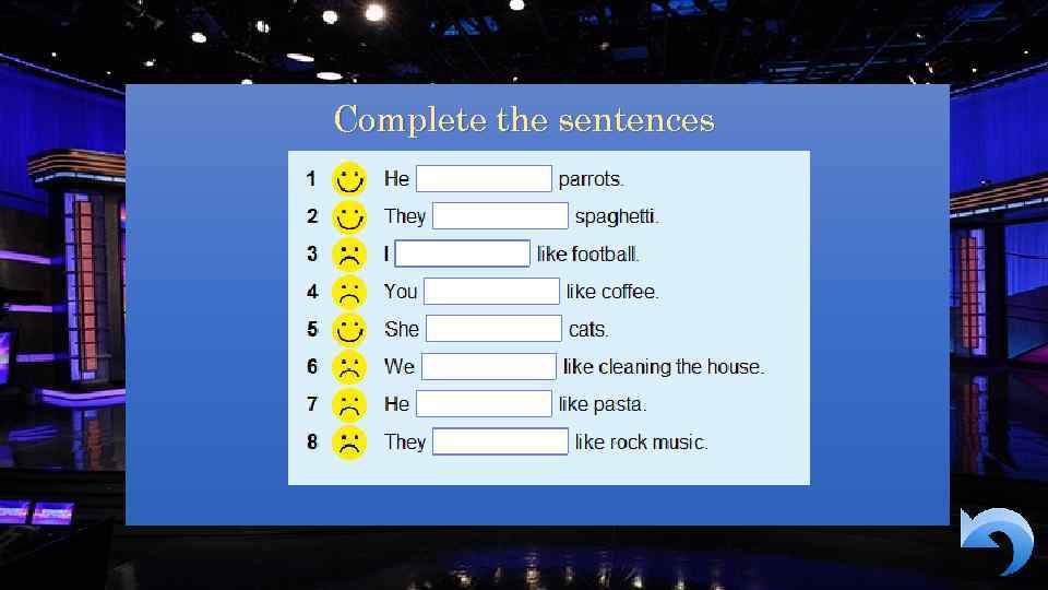 Complete the sentences 