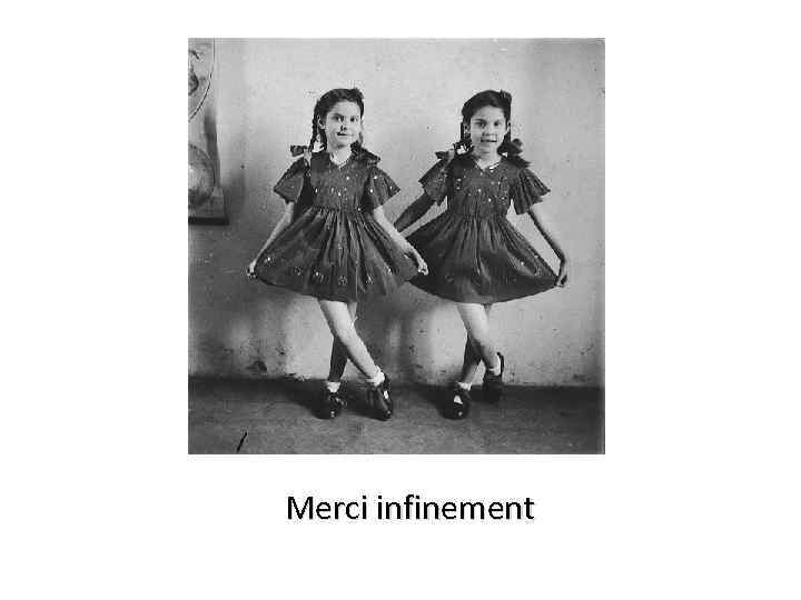 Merci infinement 