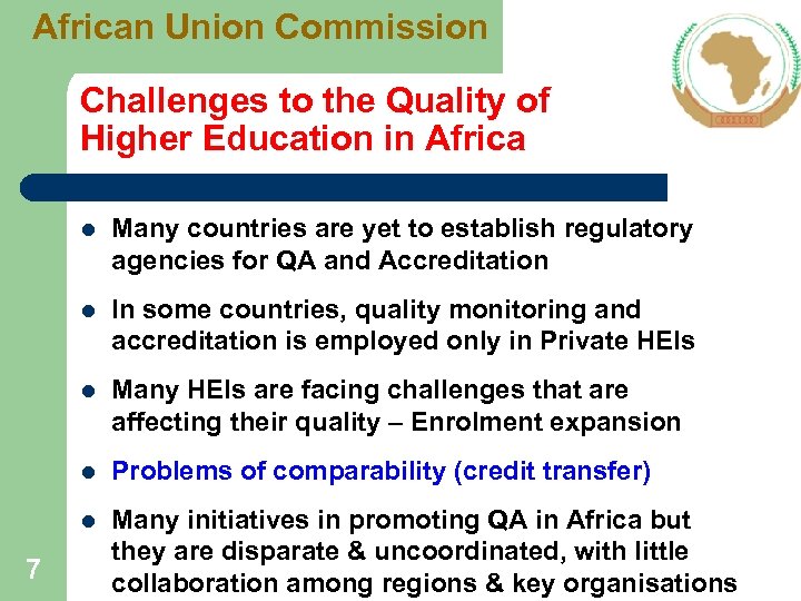 African Union Commission Challenges to the Quality of Higher Education in Africa l l