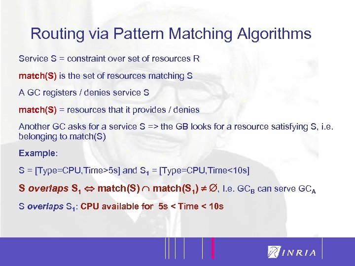 13 Routing via Pattern Matching Algorithms Service S = constraint over set of resources
