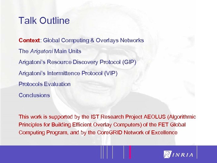2 Talk Outline Context: Global Computing & Overlays Networks The Arigatoni Main Units Arigatoni’s