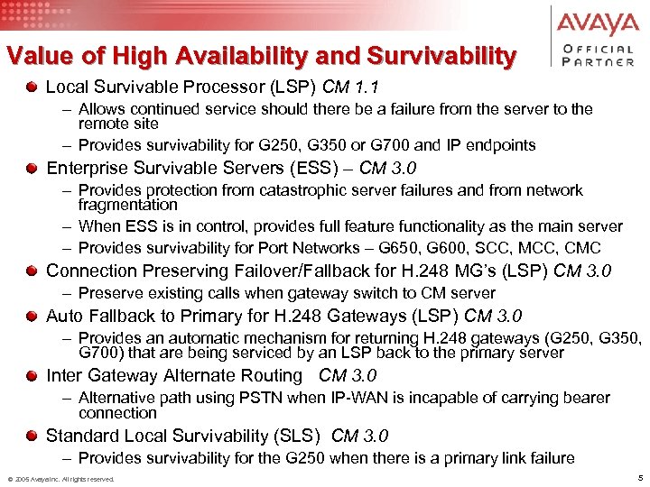 Value of High Availability and Survivability Local Survivable Processor (LSP) CM 1. 1 –