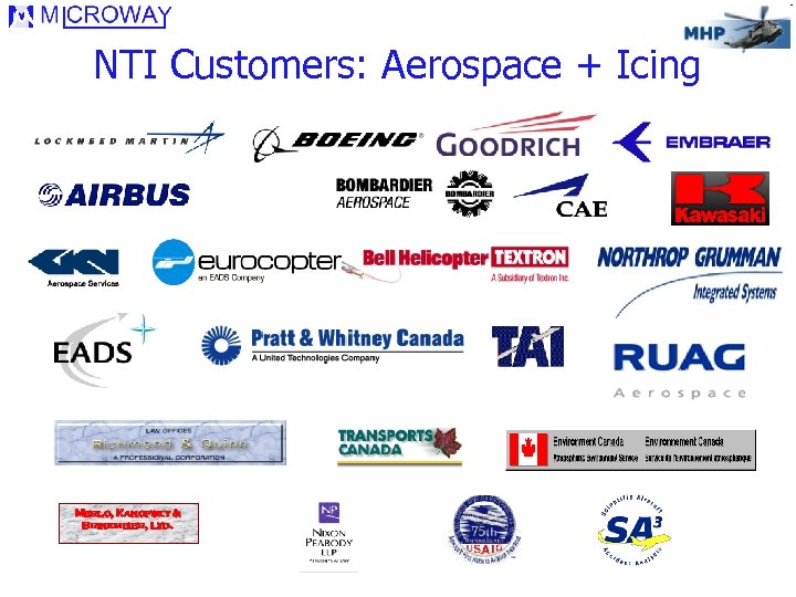 NTI Customers: Aerospace + Icing Merlo, Kanofsky & Merlo, Brinkmeier, Ltd. 