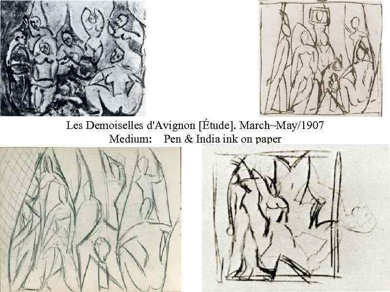 Les Demoiselles d'Avignon [Étude]. March~May/1907 Medium: Pen & India ink on paper 