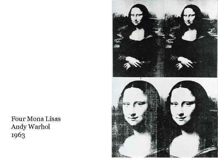 Four Mona Lisas Andy Warhol 1963 