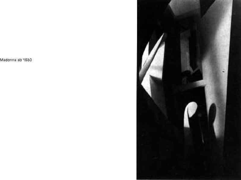 Madonna ab 1930 