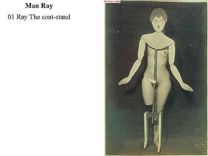 Man Ray 01 Ray The coat-stand 