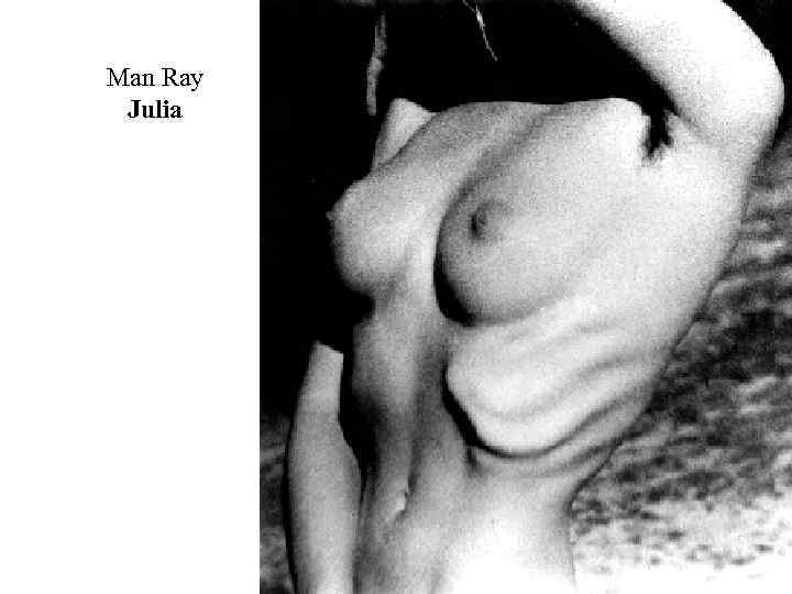 Man Ray Julia 