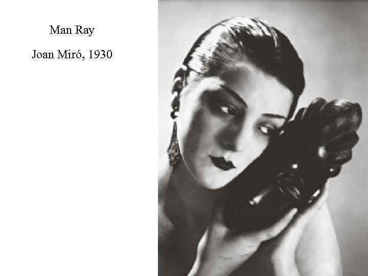 Man Ray Joan Miró, 1930 