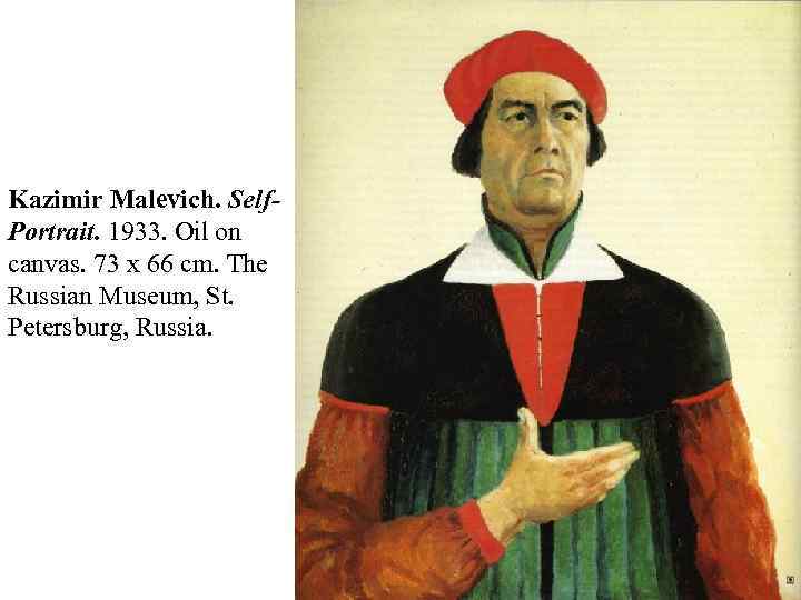 Kazimir Malevich. Self. Portrait. 1933. Oil on canvas. 73 x 66 cm. The Russian