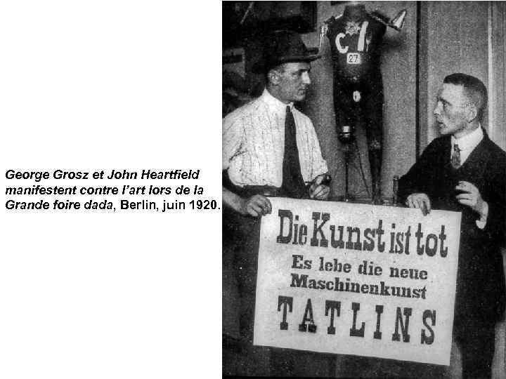 George Grosz et John Heartfield manifestent contre l’art lors de la Grande foire dada,