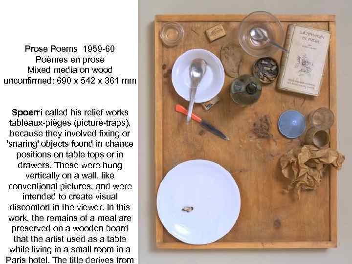 Prose Poems 1959 -60 Poèmes en prose Mixed media on wood unconfirmed: 690 x