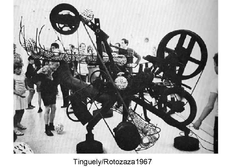 Tinguely/Rotozaza 1967 