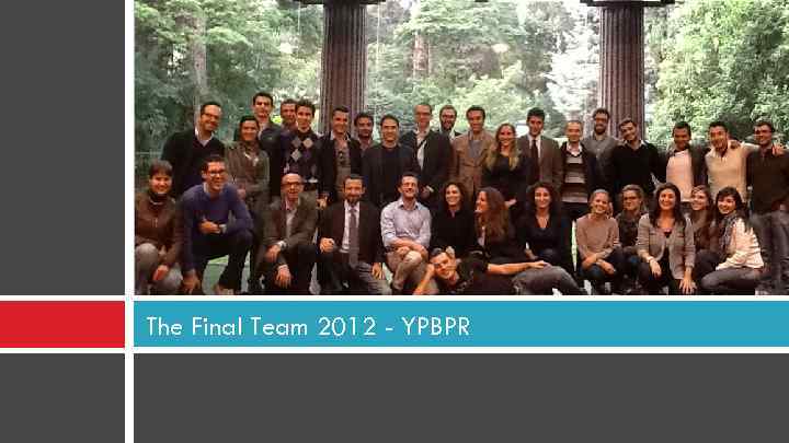 The Final Team 2012 - YPBPR 