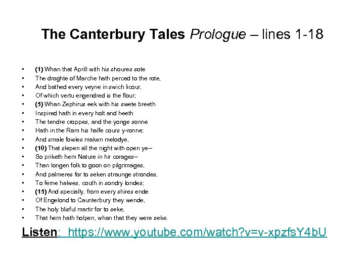 The Canterbury Tales Prologue – lines 1 -18 • • • • • (1)