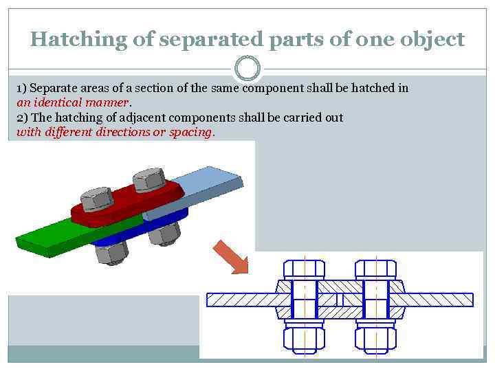 Hatching of separated parts of one object 1) Separate areas of a section of