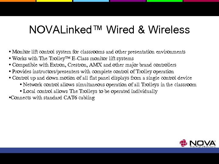 NOVALinked™ Wired & Wireless • Monitor lift control system for classrooms and other presentation