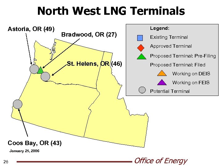 North West LNG Terminals Astoria, OR (49) Legend: Bradwood, OR (27) Existing Terminal Approved