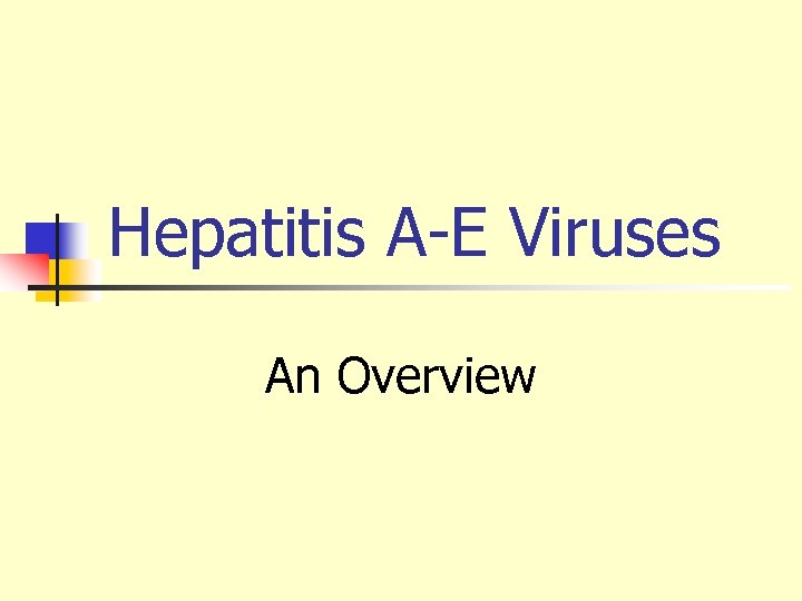 Hepatitis A-E Viruses An Overview 