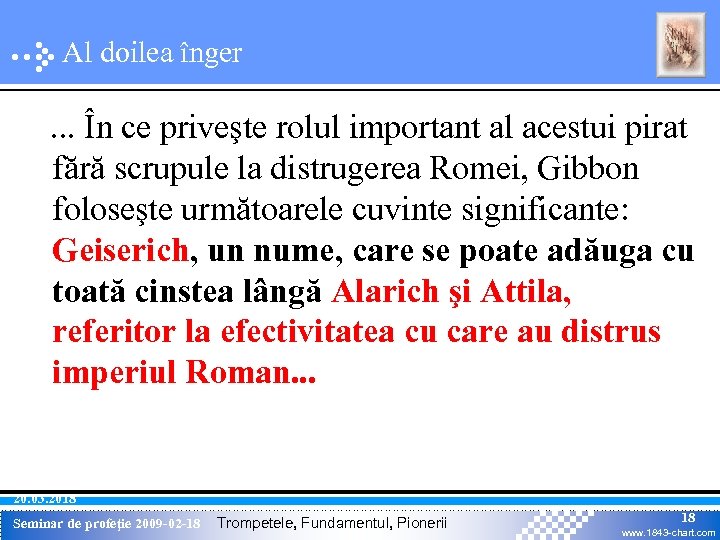 Al doilea înger . . . În ce priveşte rolul important al acestui pirat