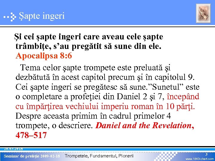 Şapte ingeri Şi cei şapte ingeri care aveau cele şapte trâmbiţe, s’au pregătit să