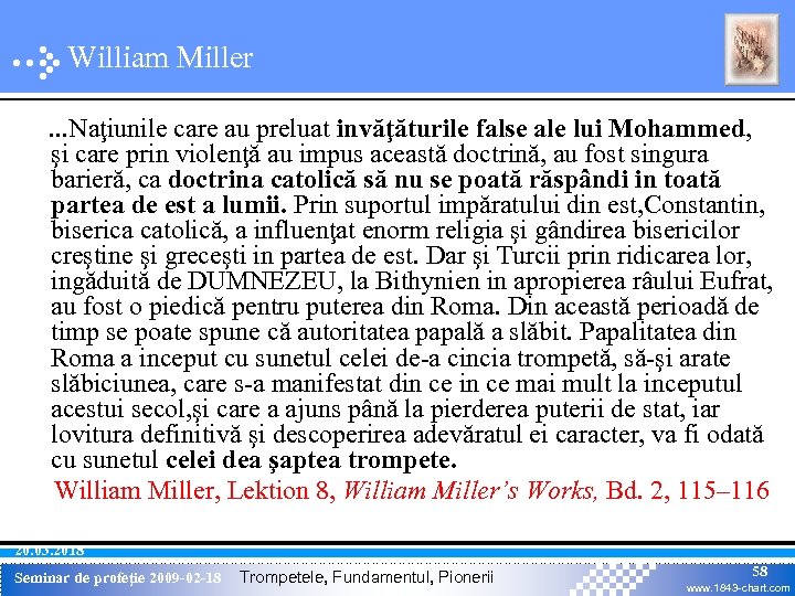 William Miller. . . Naţiunile care au preluat invăţăturile false ale lui Mohammed, şi