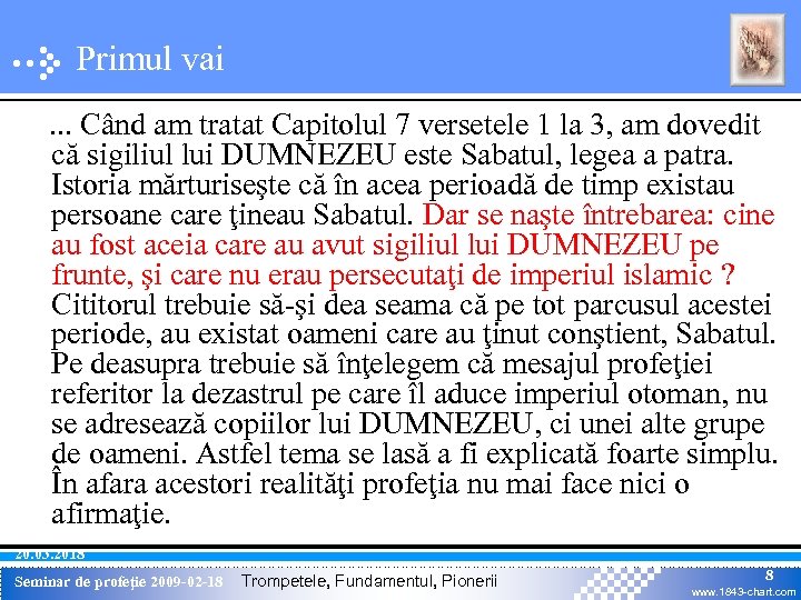 Primul vai. . . Când am tratat Capitolul 7 versetele 1 la 3, am